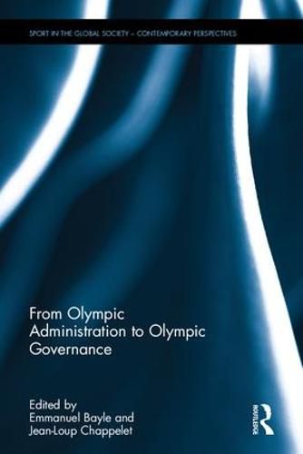 Cover image for From Olympic Administration to Olympic Governance