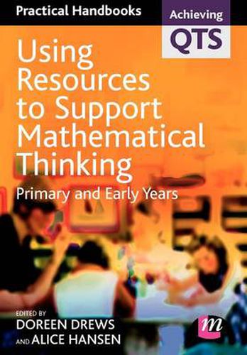 Cover image for Using Resources to Support Mathematical Thinking: Primary and Early Years