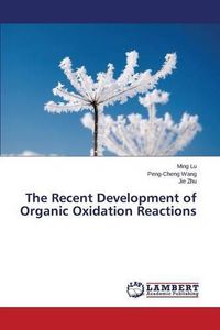 Cover image for The Recent Development of Organic Oxidation Reactions