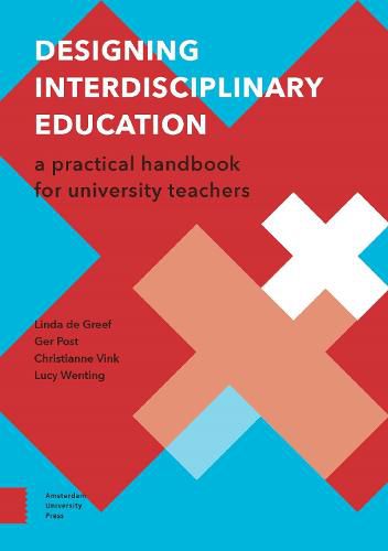 Cover image for Designing Interdisciplinary Education: A Practical Handbook for University Teachers