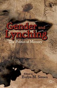 Cover image for Gender and Lynching: The Politics of Memory