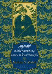 Cover image for Alfarabi and the Foundation of Islamic Political Philosophy