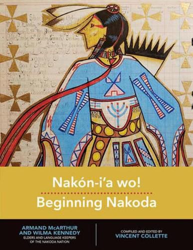 Cover image for Nakon-i'a wo! Beginning Nakoda