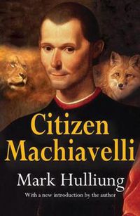 Cover image for Citizen Machiavelli