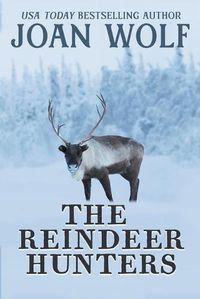 Cover image for The Reindeer Hunters