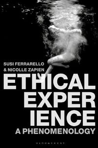 Cover image for Ethical Experience: A Phenomenology