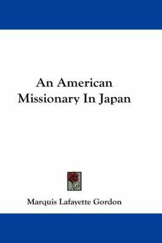 Cover image for An American Missionary in Japan