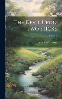 Cover image for The Devil Upon Two Sticks; Volume 1