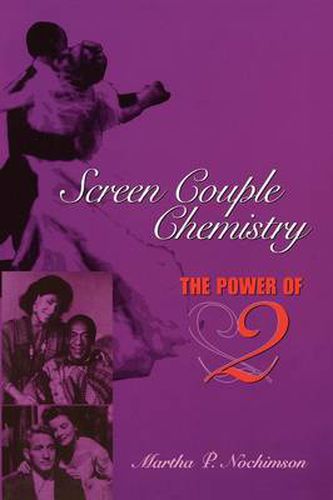 Cover image for Screen Couple Chemistry: The Power of 2