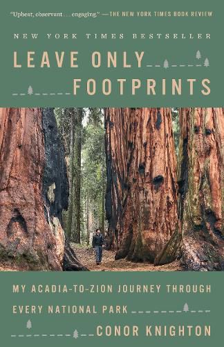 Cover image for Leave Only Footprints: My Acadia-to-Zion Journey Through Every National Park