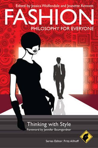 Cover image for Fashion - Philosophy for Everyone: Thinking with Style