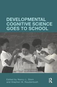 Cover image for Developmental Cognitive Science Goes to School