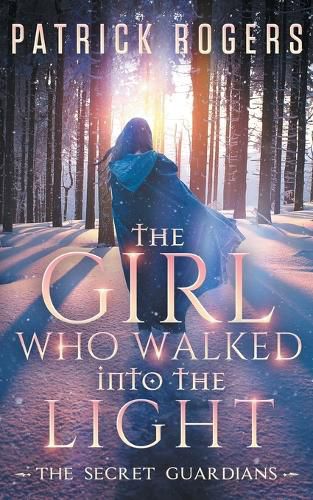 Cover image for The Girl Who Walked into the Light