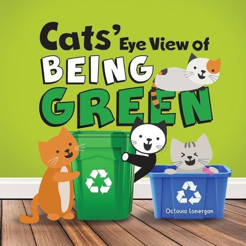 Cover image for Cats' Eye View of Being Green - 2nd edition