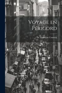 Cover image for Voyage en Perigord