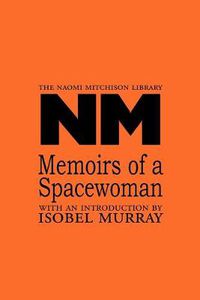 Cover image for Memoirs of a Spacewoman