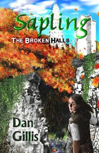 Cover image for Sapling: The Broken Halls