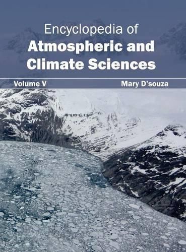 Cover image for Encyclopedia of Atmospheric and Climate Sciences: Volume V