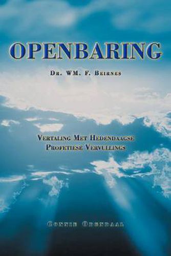 Cover image for Openbaring: Vertaling Met Hedendaagse Profetiese Vervullings