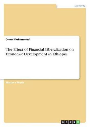 Cover image for The Effect of Financial Liberalization on Economic Development in Ethiopia