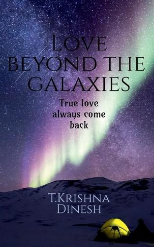 Cover image for Love beyond the galaxies: True love always come back