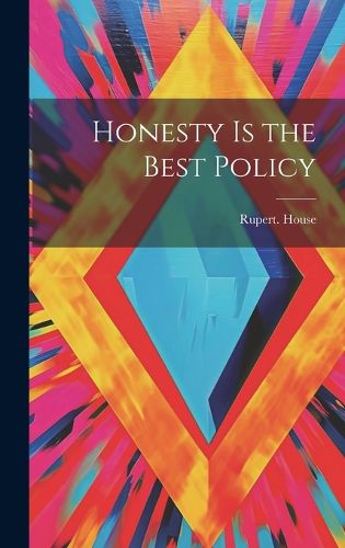 Cover image for Honesty is the Best Policy