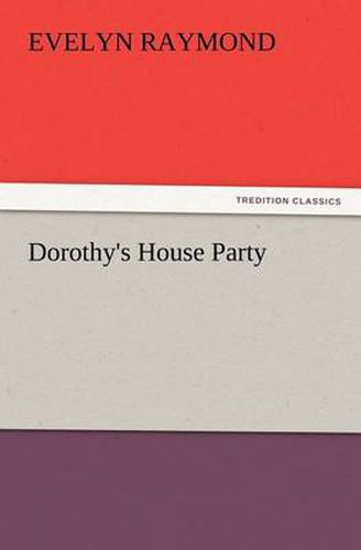 Cover image for Dorothy's House Party