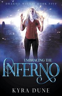 Cover image for Embracing The Inferno