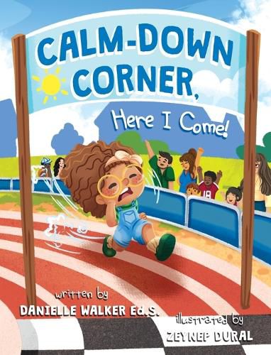 Cover image for Calm-Down Corner, Here I Come!