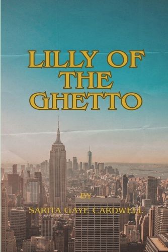 Cover image for Lilly of the Ghetto