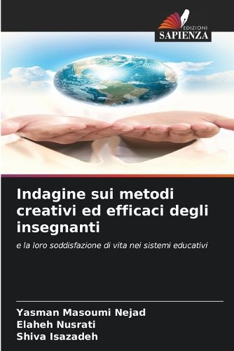 Cover image for Indagine sui metodi creativi ed efficaci degli insegnanti