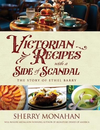 Cover image for Victorian Recipes with a Side of Scandal