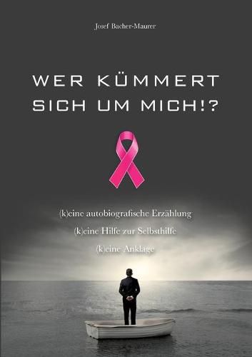 Cover image for Wer kummert sich um mich!?