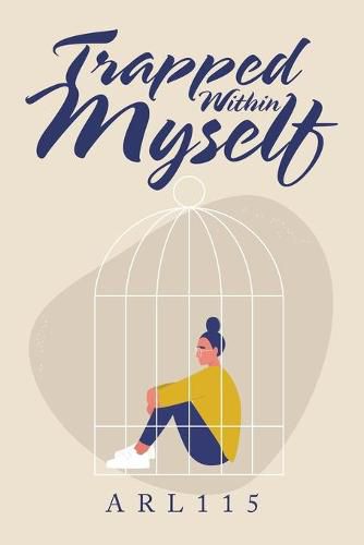 Cover image for Trapped Within Myself