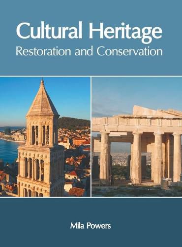 Cover image for Cultural Heritage: Restoration and Conservation