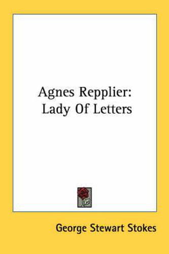 Cover image for Agnes Repplier: Lady of Letters