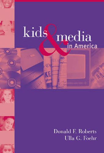 Cover image for Kids and Media in America