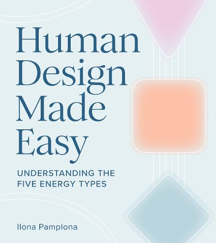Human Design Made Easy