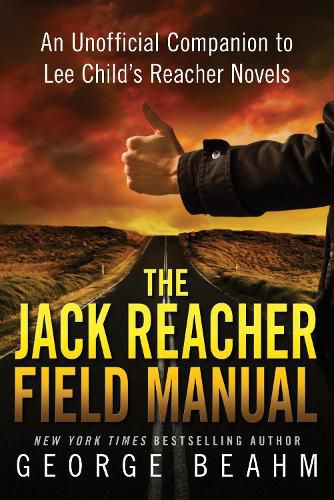 Cover image for The Jack Reacher Field Manual: An Unofficial Companion to Lee Child's Reacher Novels