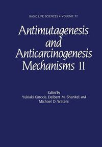 Cover image for Antimutagenesis and Anticarcinogenesis Mechanisms II