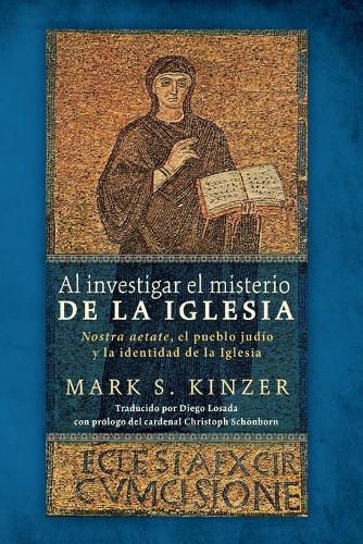 Al investigar el misterio de la Iglesia