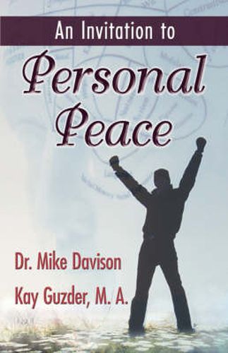 Cover image for An Invitation to Personal Peace; Guidelines To Help You Move Further Along Your Path