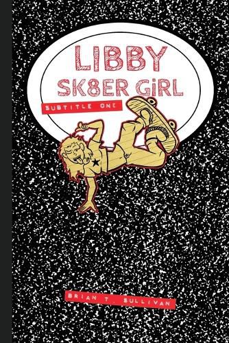 Cover image for Libby Sk8er Girl