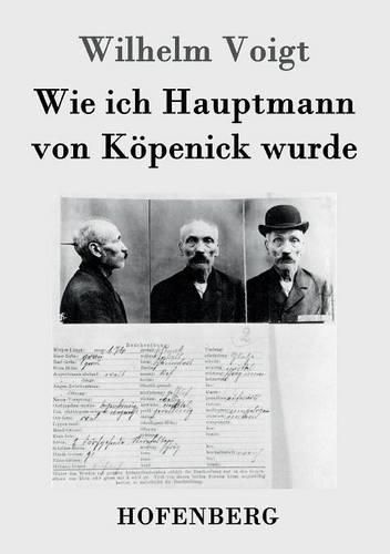 Cover image for Wie ich Hauptmann von Koepenick wurde