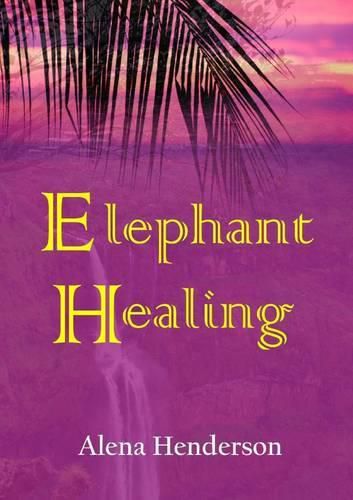 Cover image for Elephant Healing