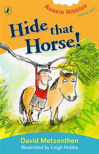 Cover image for Hide That Horse!:Aussie Nibbles