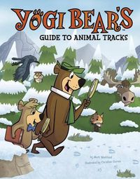 Cover image for Yogi Bear's Guide to Animal Tracks