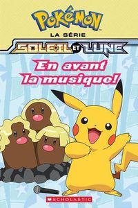 Cover image for Pokemon: La Serie Soleil Et Lune: N Degrees 4 - En Avant La Musique!