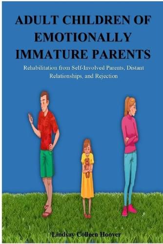 Cover image for Adult Children of Emotionally Immature Parents