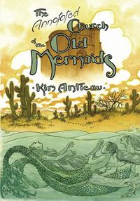 Cover image for The Annotated Church of the Old Mermaids